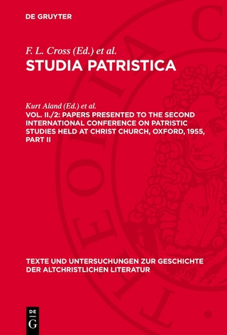 Papers presented to the Second International Conference on Patristic Studies held at Christ Church, Oxford, 1955, Part II