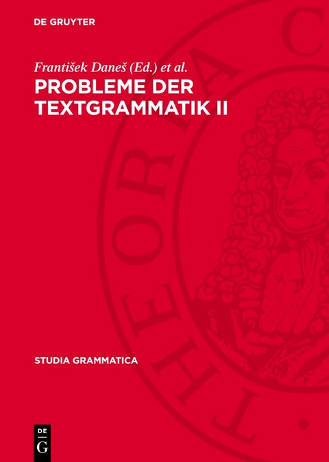 Probleme der Textgrammatik II - 