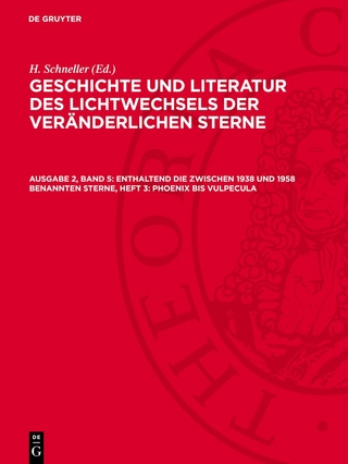 Enthaltend die zwischen 1938 und 1958 benannten Sterne, Heft 3: Phoenix bis Vulpecula