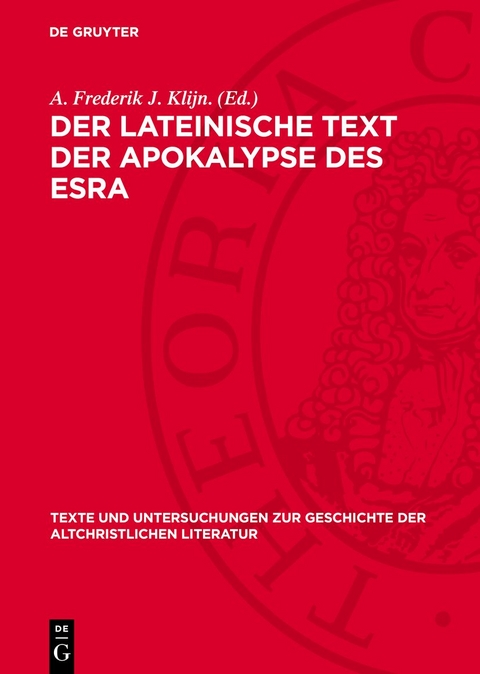 Der lateinische Text der Apokalypse des Esra - 