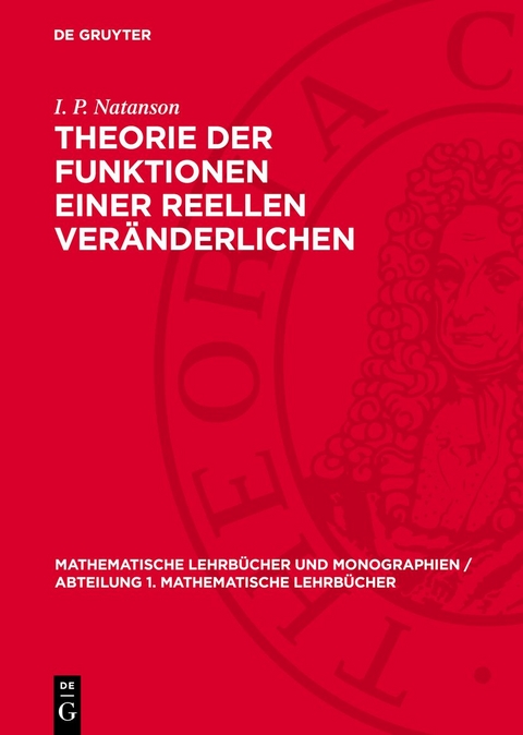 Theorie der Funktionen einer Reellen Ver&auml;nderlichen - I. P. Natanson