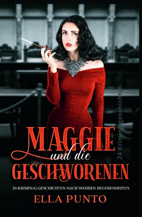 Maggie und die Geschworenen - Ella Punto