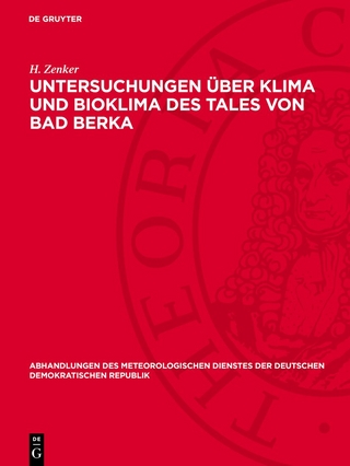 Untersuchungen über Klima und Bioklima des Tales von Bad Berka