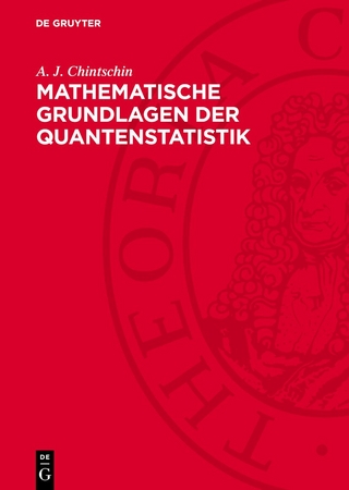Mathematische Grundlagen der Quantenstatistik