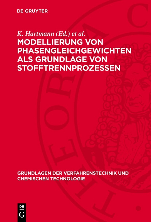 Modellierung von Phasengleichgewichten als Grundlage von Stofftrennprozessen - 