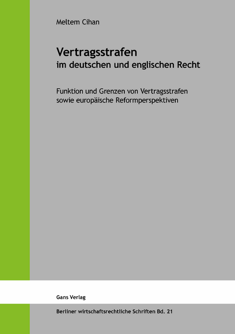 Vertragsstrafen im deutschen und englischen Recht - Meltem Cihan