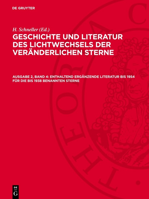 Enthaltend erg&auml;nzende Literatur bis 1954 f&uuml;r die bis 1938 benannten Sterne