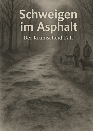 Krumscheid / Schweigen im Asphalt