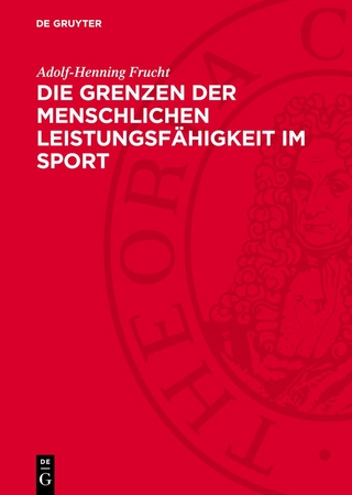 Die Grenzen der menschlichen Leistungsfähigkeit im Sport