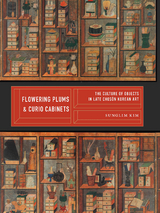 Flowering Plums and Curio Cabinets - Sunglim Kim
