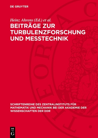 Beiträge zur Turbulenzforschung und Messtechnik