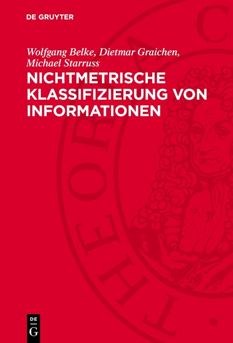 Nichtmetrische Klassifizierung von Informationen - Wolfgang Belke, Dietmar Graichen, Michael Starruss