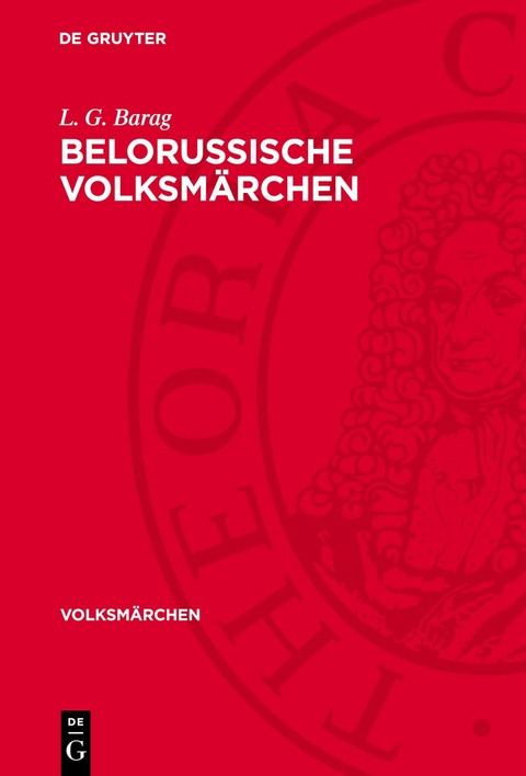 Belorussische Volksm&auml;rchen - L. G. Barag