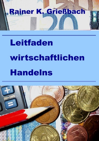Leitfaden wirtschaftlichen Handelns