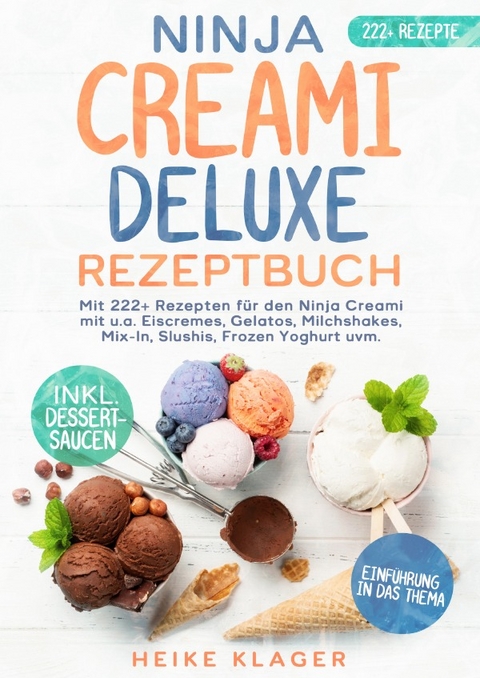 Ninja Creami Deluxe Rezeptbuch - Heike Klager