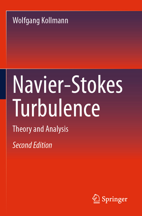 Navier-Stokes Turbulence - Wolfgang Kollmann
