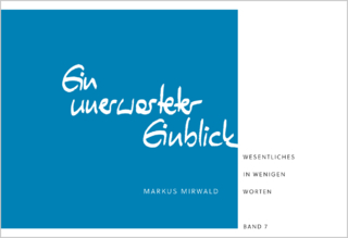 Ein unerwarteter Einblick