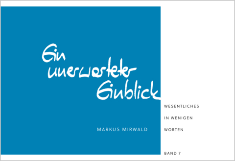 Ein unerwarteter Einblick - Markus Mirwald