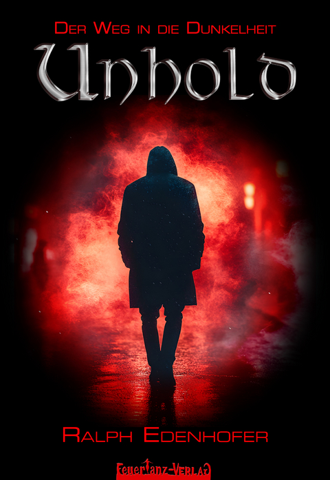 UNHOLD - Ralph Edenhofer