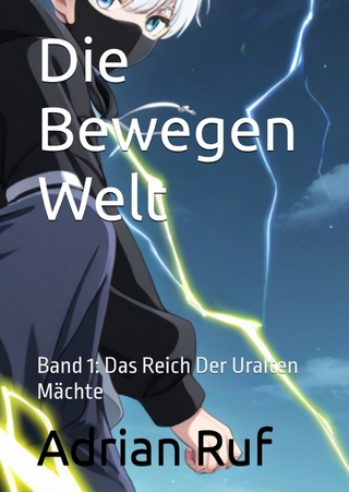 Die Bewegen Welt