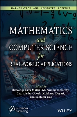 Mathematics and Computer Science for Real-World Applications, Volume 4 - 
