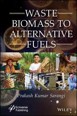 Waste Biomass to Alternative Fuels