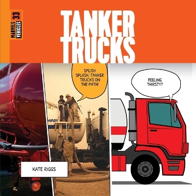 Tanker Trucks - Kate Riggs