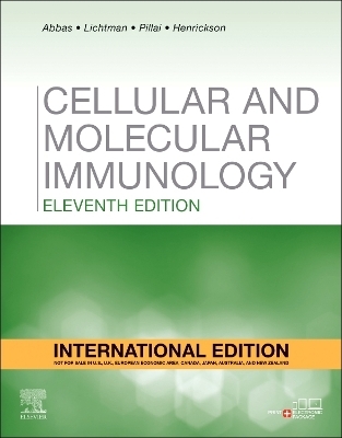 Cellular and Molecular Immunology - International Edition - Abul K. Abbas, Andrew H. Lichtman, Shiv Pillai, Sarah Henrickson
