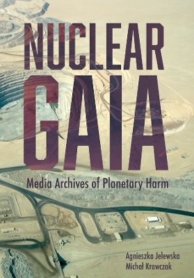 Nuclear Gaia - Agnieszka Jelewska, Michał Krawczak