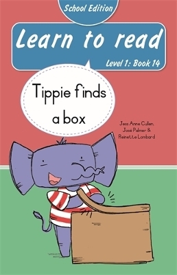 Learn to read (Level 1 Book 14): Tippie finds a box (School Edition) - Reinette Lombard, Jos&eacute; Palmer, Jess Anne Cullen