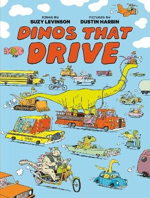 Dinos That Drive - Suzy Levinson, Dustin Harbin