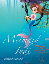 Mermaid Indi - Leanne Sicrea