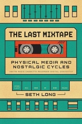 The Last Mixtape - Seth Long