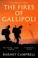 The Fires of Gallipoli - Campbell, Barney