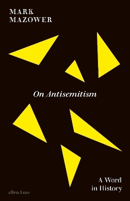 On antisemitism - Mark Mazower