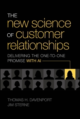 The New Science of Customer Relationships - Thomas H. Davenport, Jim Sterne
