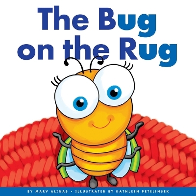 Bug on the Rug - Marv Alinas