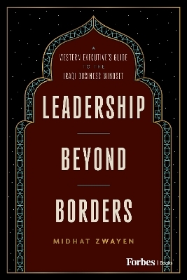 Leadership Beyond Borders - Midhat Zwayen