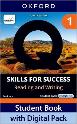 Q: Skills for Success Fourth Edition Level 1 Reading and Writing Student Book with Digital Pack - Sarah Lynn, Jaimie Scanlon