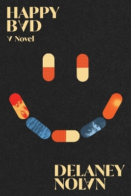 Happy Bad - Delaney Nolan