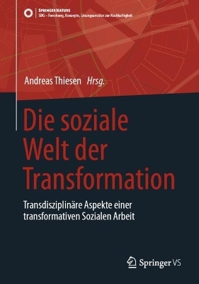 Die soziale Welt der Transformation - 