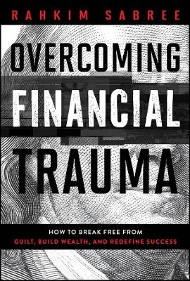 Overcoming Financial Trauma