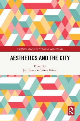 Aesthetics and the City - 