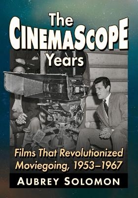 The CinemaScope Years - Aubrey Solomon