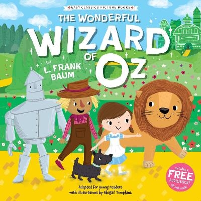 The Wonderful Wizard of Oz (Easy Classics Picture Books) -  Sweet Cherry Publishing