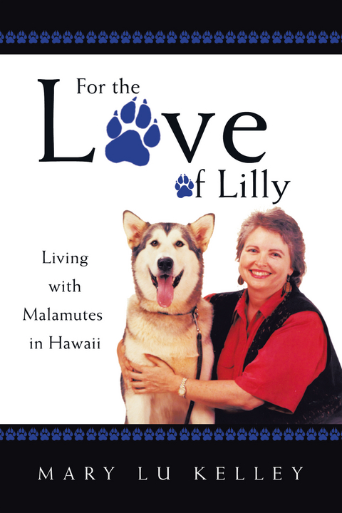 For the Love of Lilly - Mary Lu Kelley