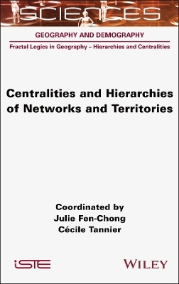 Centralities and Hierarchies of Networks and Territories - 