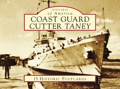 Coast Guard Cutter Taney - Bob Ketenheim