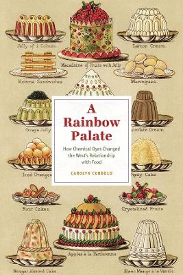 A Rainbow Palate - Carolyn Cobbold