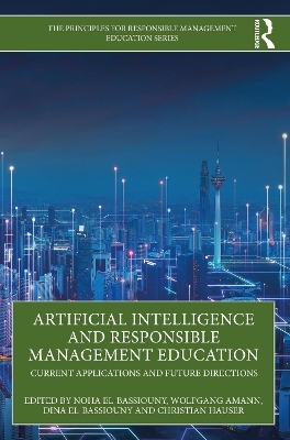 Artificial Intelligence and Responsible Management Education - 
